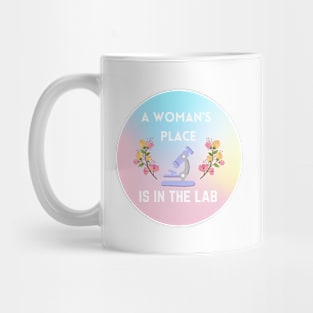 A Woman's Place is in the Lab | Pastel Mug